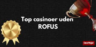 Online Casino Uden ROFUS - Spil Trygt og Sikkert